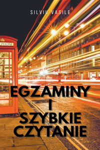 Egzaminy i Szybkie Czytanie