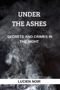 Under the Ashes