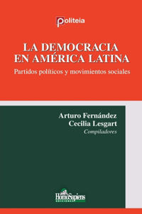 democracia en América Latina. Partidos políticos y movimientos sociales