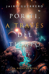 Por ti, a través del tiempo