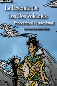 La Leyenda De Los Dos Volcanes