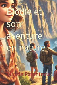 Élodie et son aventure en nature