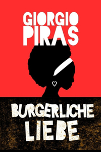 Bürgerliche Liebe