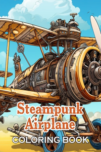 Steampunk Airplane Coloring Book
