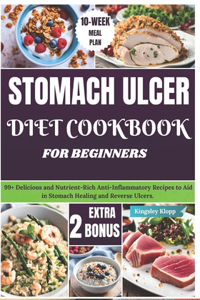 Stomach Ulcer Diet Cookbook for Beginners