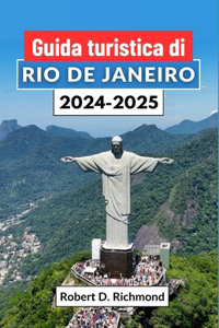 Guida turistica di Rio de Janeiro 2024-2025