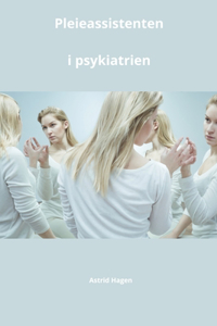 Pleieassistenten i psykiatrien