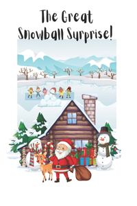 The Great Snowball Suprise