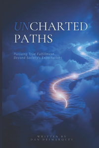 Uncharted Paths