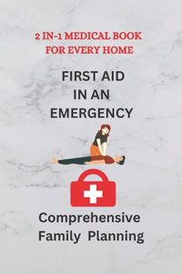 First Aid in an Emergency