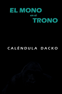 El Mono en el Trono