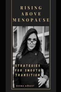 Rising Above Menopause