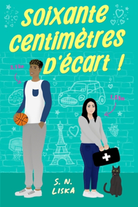 Soixante centimètres d'écart !