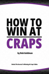 How to Win at Craps