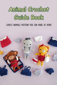Animal Crochet Guide Book
