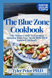 The Blue Zone Cookbook