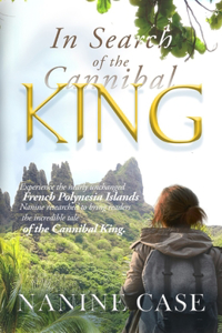 In Search of the Cannibal King