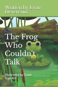 Frog Who Couldn't Talk