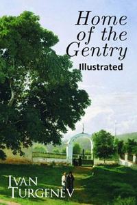 Home of the Gentry Illustrated