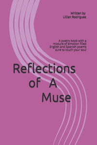 Reflections of A Muse