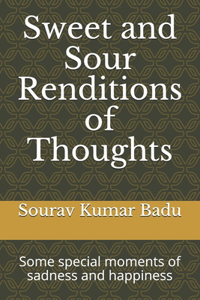 Sweet and Sour Renditions of Thoughts