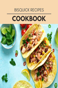 Bisquick Recipes Cookbook
