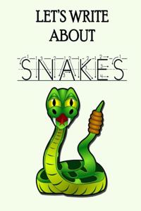 Let's Write about Snakes.