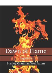 Dawn of Flame