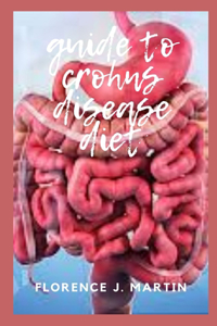 Guide to Crohn's Disease Diet