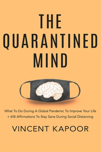 The Quarantined Mind