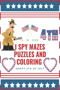 I Spy Mazes Puzzles And Coloring 4 in one Happy 4th of July