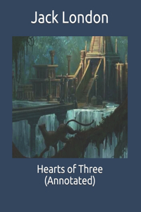 Hearts of Three (Annotated)