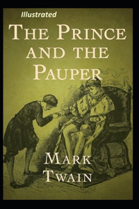 The Prince and the Pauper Illustrated
