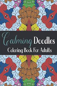 Calming Doodles Coloring Book For Adults