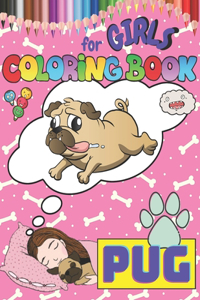 Pug Coloring Book for Girls