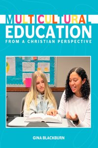 Multicultural Education for Christian Eductators