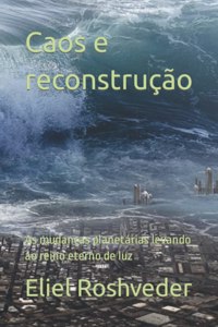 Caos e reconstrução