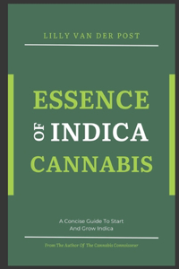 Essence of Indica Cannabis