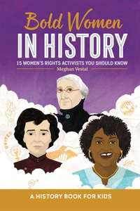 Bold Women in History