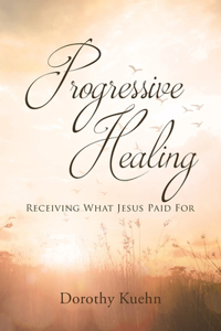 Progressive Healing