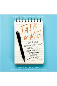 Talk to Me