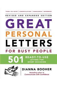Great Personal Letters for Busy People: 501 Ready-to-Use Letters for Every Occasion