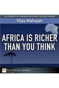 Africa Is Richer Than You Think