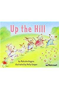 Harcourt School Publishers Trophies: Independent Reader Grade K Up the Hill