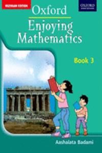 Enjoying Mathematics Book 3 (Mizoram Edition)
