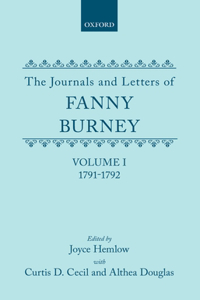 The Journals and Letters of Fanny Burney (Madame d'Arblay): Volume I: 1791-1792