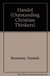 Handel (Outstanding Christian Thinkers)