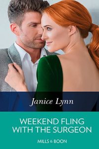 Weekend Fling with the Surgeon