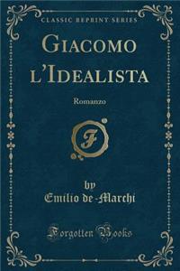 Giacomo l'Idealista