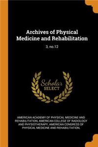 Archives of Physical Medicine and Rehabilitation